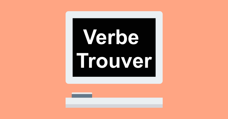 Verbe Trouver en Présent: Conjugaison Pratique et Exemples