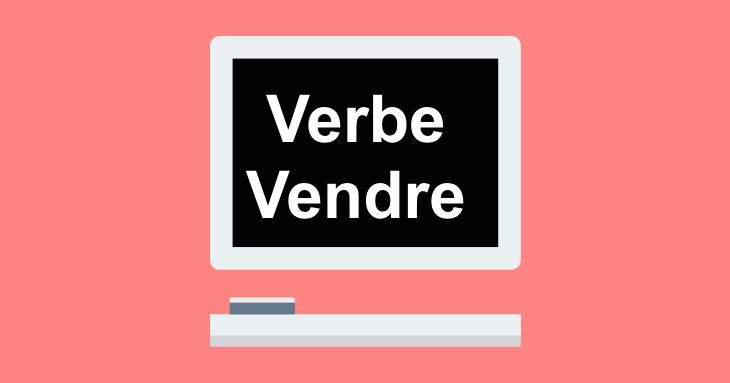 French Verb Conjugation: Verbe Vendre (to sell) in Present Tense