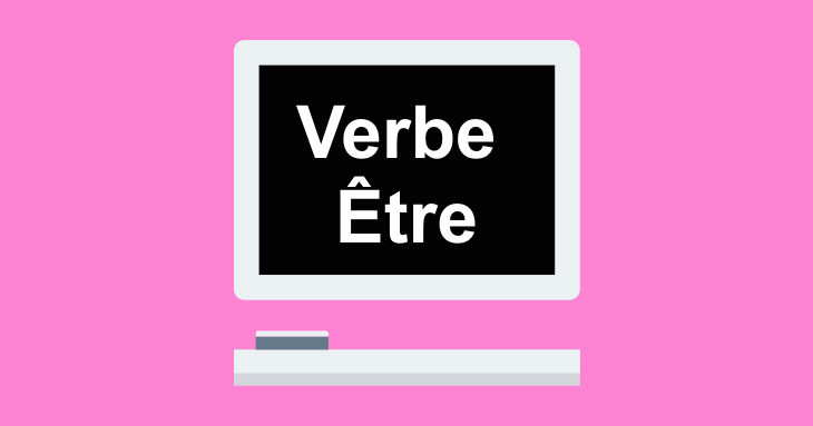 French Verb Conjugation: Verbe Etre (to be) in Present Tense